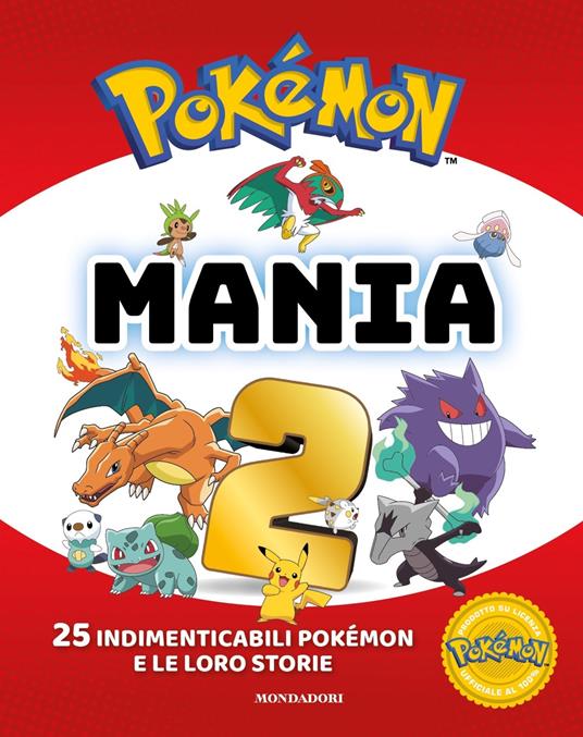 Copertina del libro POKEMON MANIA 2 - 25 INDIMENTICABILI
