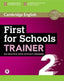 Copertina del libro FIRST FOR SCHOOLS TRAINER 2 ED. MISTA
