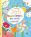 Copertina del libro 365 ESPERIMENTI PER PICCOLI SCIENZIATI.