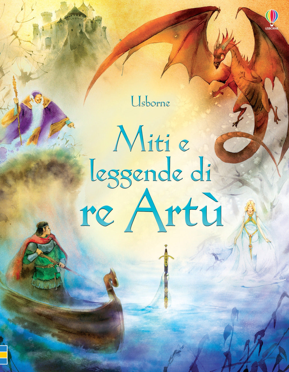 Copertina del libro MITI E LEGGENDE DI RE ARTÙ. EDIZ. ILLUST Immagine principale del prodotto