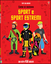 Copertina del libro COME SI VESTONO... SPORT E SPORT ESTREMI