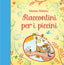Copertina del libro RACCONTINI PER I PICCINI. EDIZ. ILLUSTRA