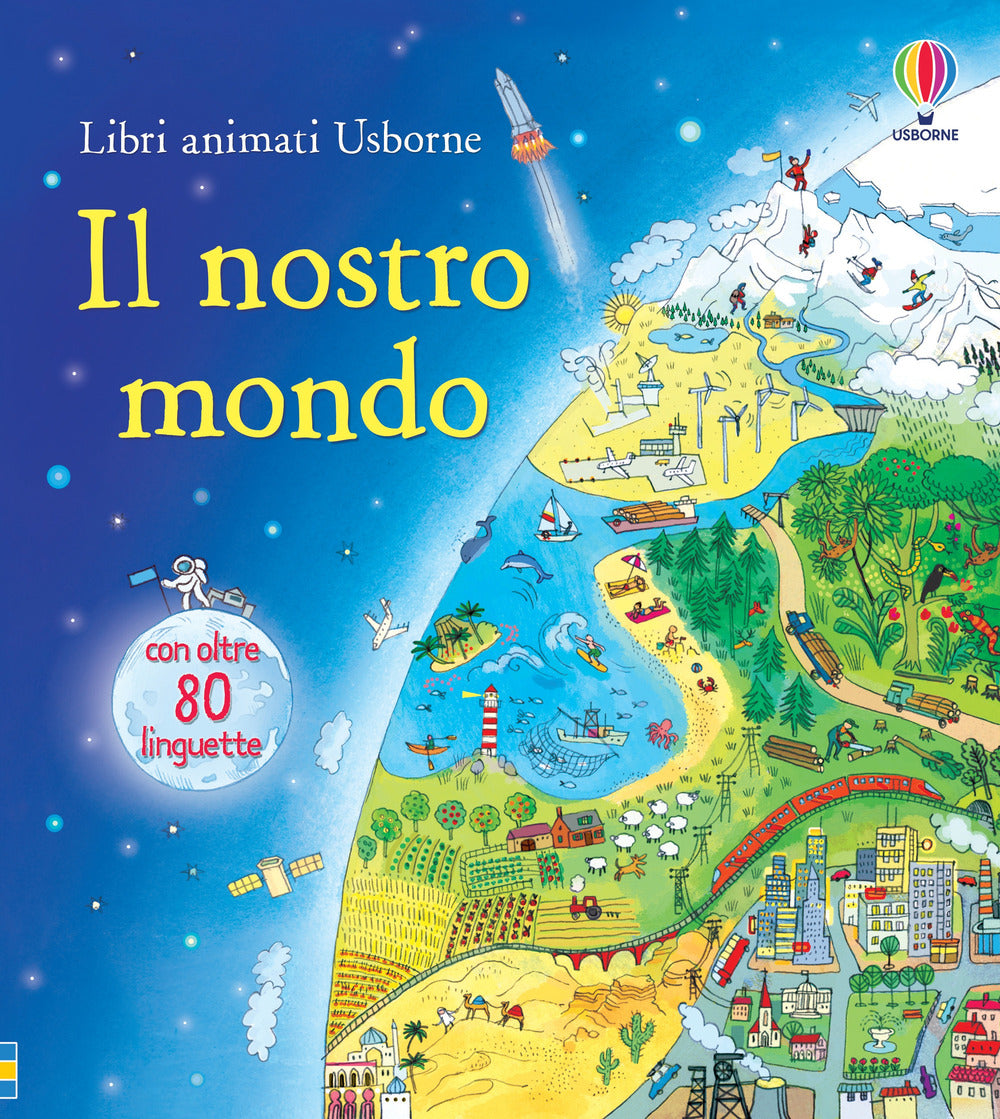 Copertina del libro IL NOSTRO MONDO. EDIZ. ILLUSTRATA