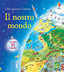 Copertina del libro IL NOSTRO MONDO. EDIZ. ILLUSTRATA