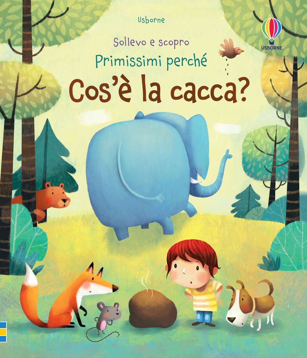 Copertina del libro COS'È LA CACCA? EDIZ. ILLUSTRATA