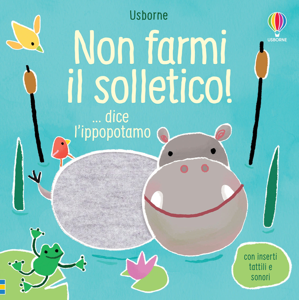 Copertina del libro NON FARMI IL SOLLETICO! ...DICE L'IPPOPO