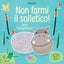 Copertina del libro NON FARMI IL SOLLETICO! ...DICE L'IPPOPO
