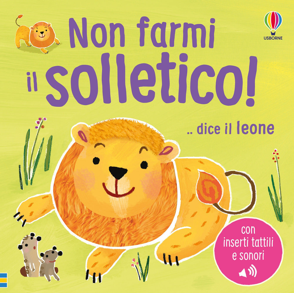 Copertina del libro NON FARMI IL SOLLETICO! ...DICE IL LEONE Immagine principale del prodotto