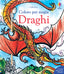 Copertina del libro DRAGHI. EDIZ. ILLUSTRATA. CON GADGET