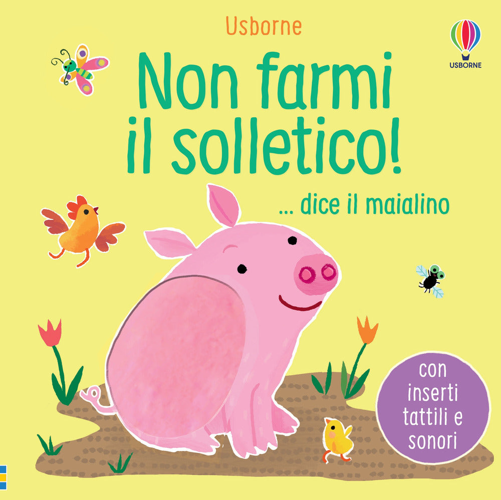 Copertina del libro NON FARMI IL SOLLETICO! ...DICE IL MAIAL Immagine principale del prodotto