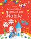 Copertina del libro LAVORETTI E ATTIVITÀ PER NATALE. EDIZ. A