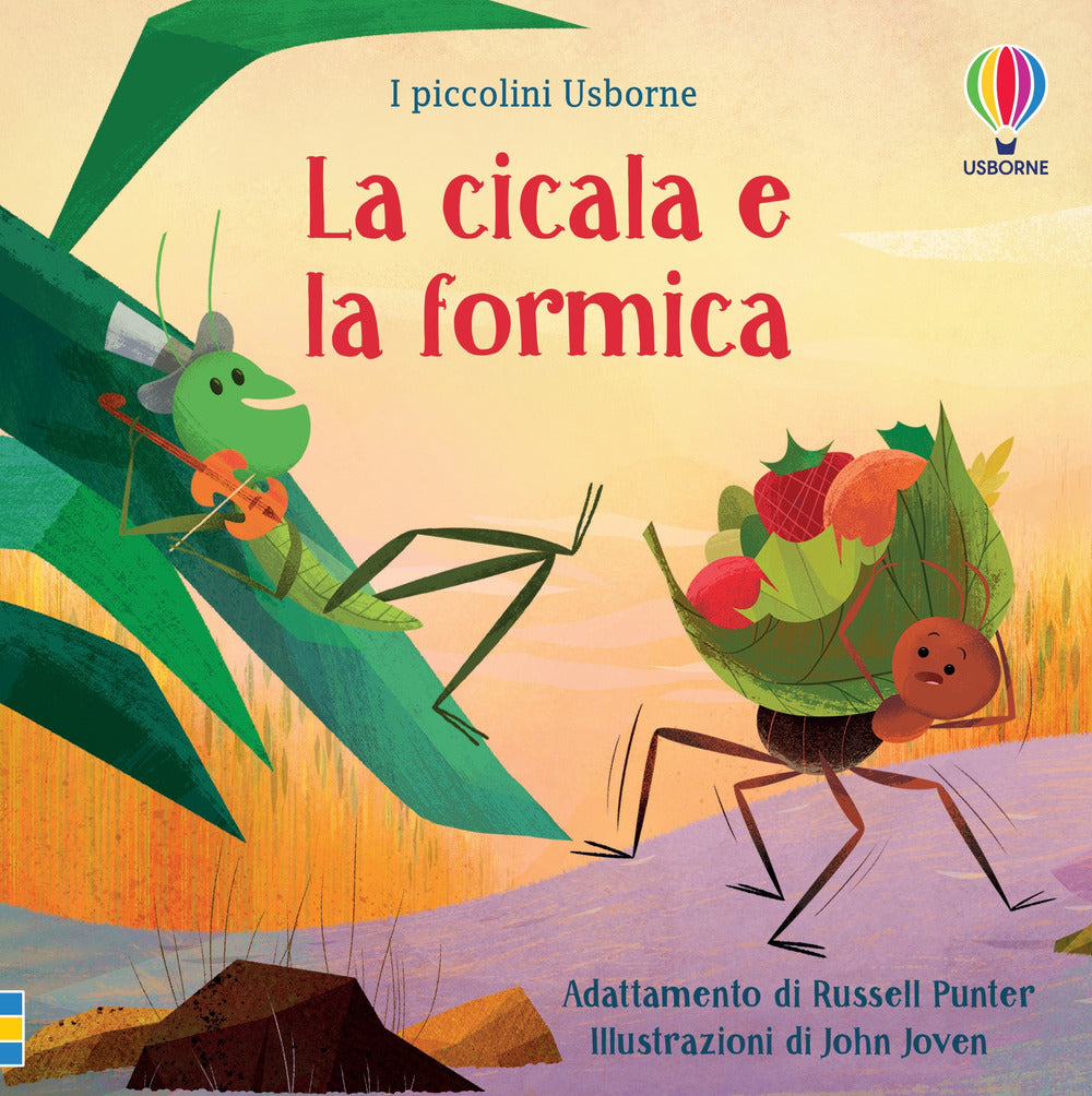 Copertina del libro LA CICALA E LA FORMICA. EDIZ. ILLUSTRATA