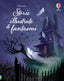 Copertina del libro STORIE ILLUSTRATE DI FANTASMI. EDIZ. A C