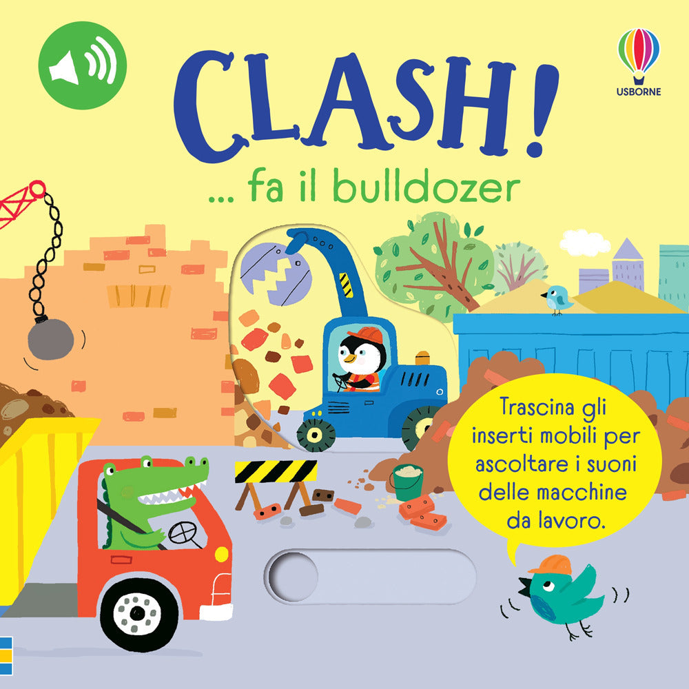 Copertina del libro CLASH!... FA IL BULLDOZER. EDIZ. ILLUSTR Immagine principale del prodotto