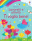 Copertina del libro TI VOGLIO BENE! EDIZ. A COLORI