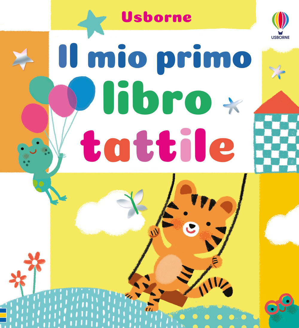 Copertina del libro IL MIO PRIMO LIBRO TATTILE. EDIZ. A COLO