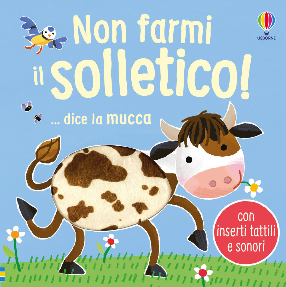 Copertina del libro NON FARMI IL SOLLETICO! ... DICE LA MUCC