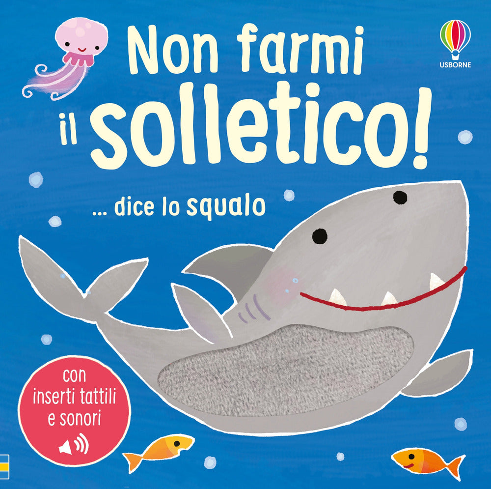 Copertina del libro NON FARMI IL SOLLETICO! ...DICE LO SQUAL Immagine principale del prodotto
