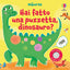 Copertina del libro HAI FATTO UNA PUZZETTA, DINOSAURO? EDIZ.