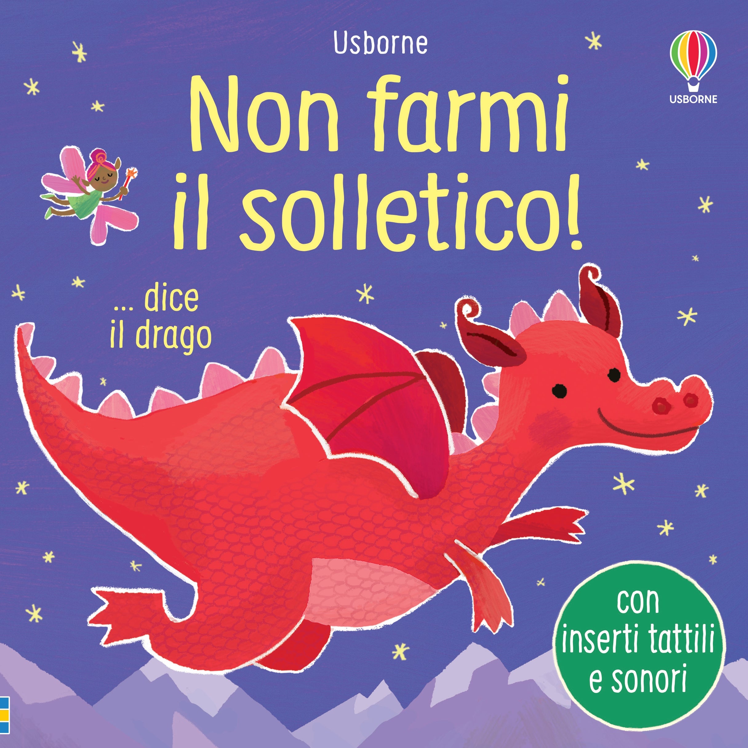 Copertina del libro NON FARMI IL SOLLETICO! ...DICE IL DRAGO Immagine principale del prodotto
