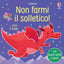 Copertina del libro NON FARMI IL SOLLETICO! ...DICE IL DRAGO