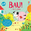 Copertina del libro BAU!… FA IL CANE. EDIZ. A COLORI