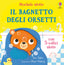Copertina del libro IL BAGNETTO DEGLI ORSETTI. EDIZ. ILLUSTR