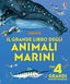 Copertina del libro IL GRANDE LIBRO DEGLI ANIMALI MARINI