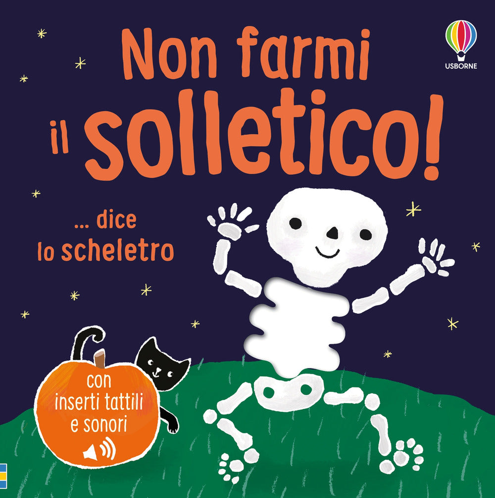 Copertina del libro NON FARMI IL SOLLETICO! … DICE LO SCHELE Immagine principale del prodotto
