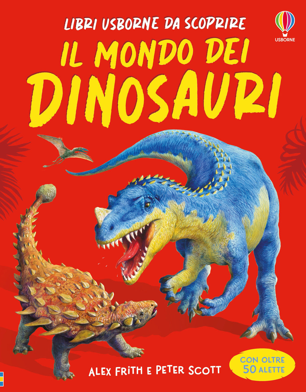 Copertina del libro IL MONDO DEI DINOSAURI
