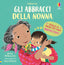 Copertina del libro GLI ABBRACCI DELLA NONNA. EDIZ. A COLORI