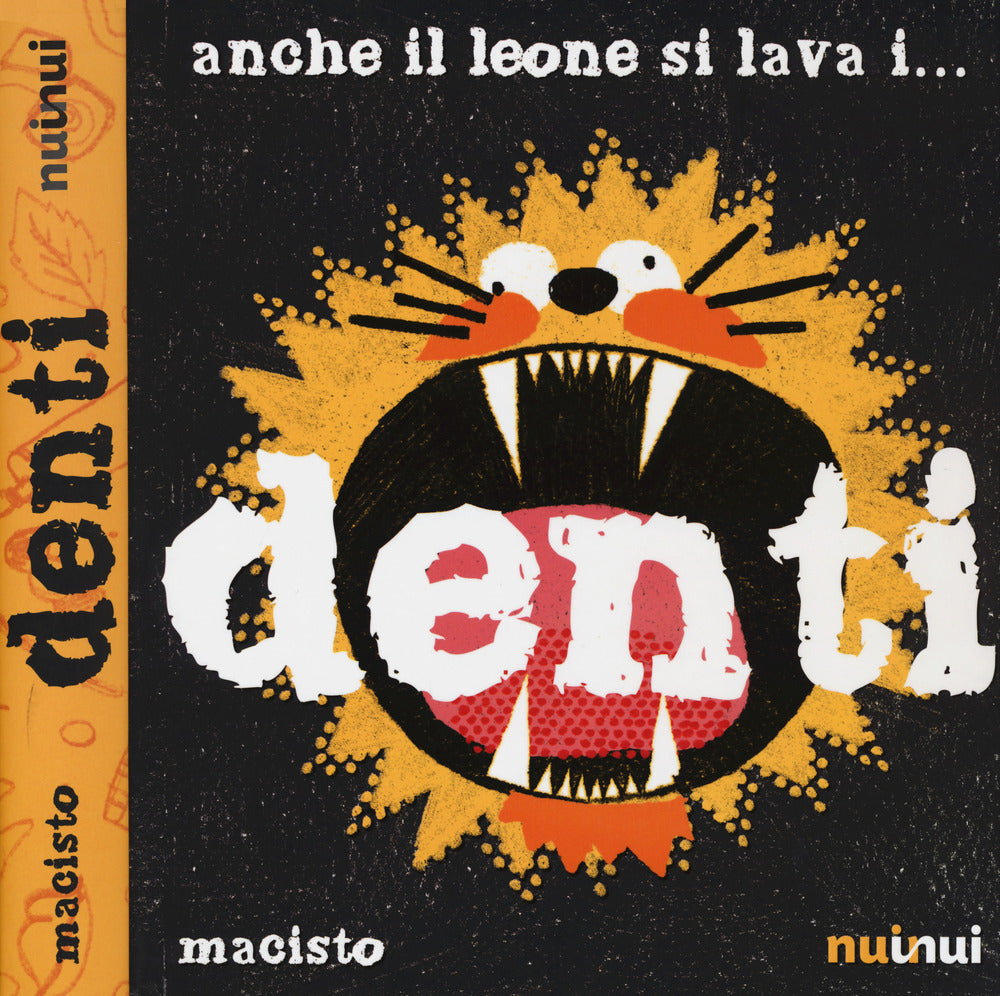 Copertina del libro ANCHE IL LEONE SI LAVA... I DENTI. EDIZ.