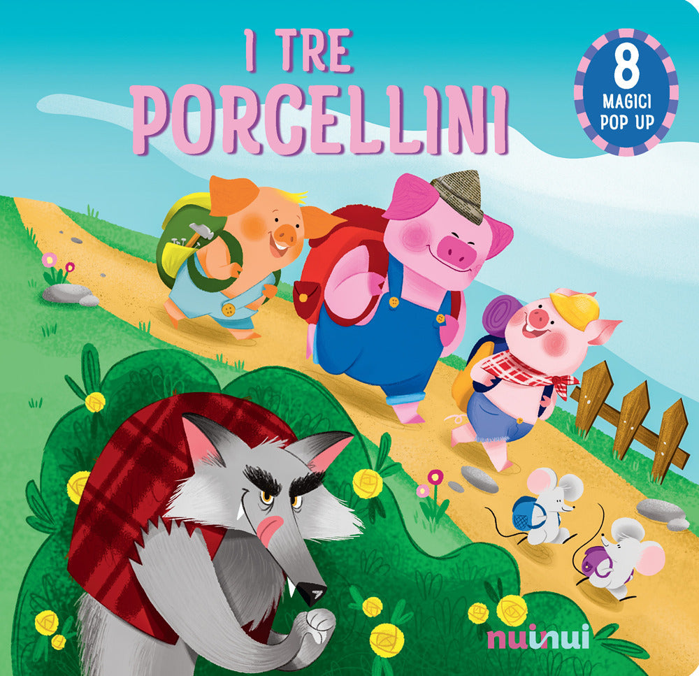 Copertina del libro I TRE PORCELLINI. FIABE POP UP. EDIZ. A Immagine principale del prodotto