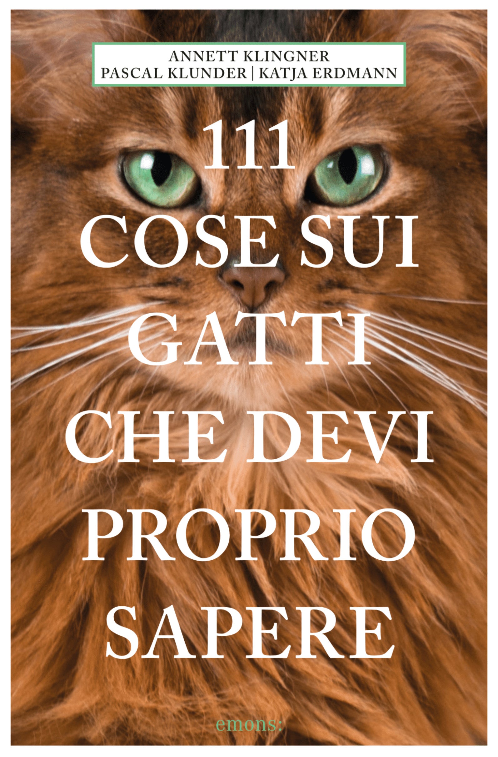 Copertina del libro 111 COSE SUI GATTI CHE DEVI PR