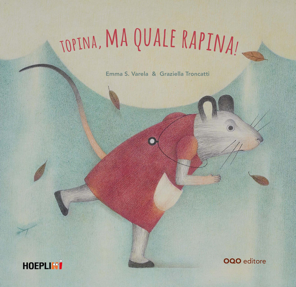 Copertina del libro TOPINA, MA QUALE RAPINA!