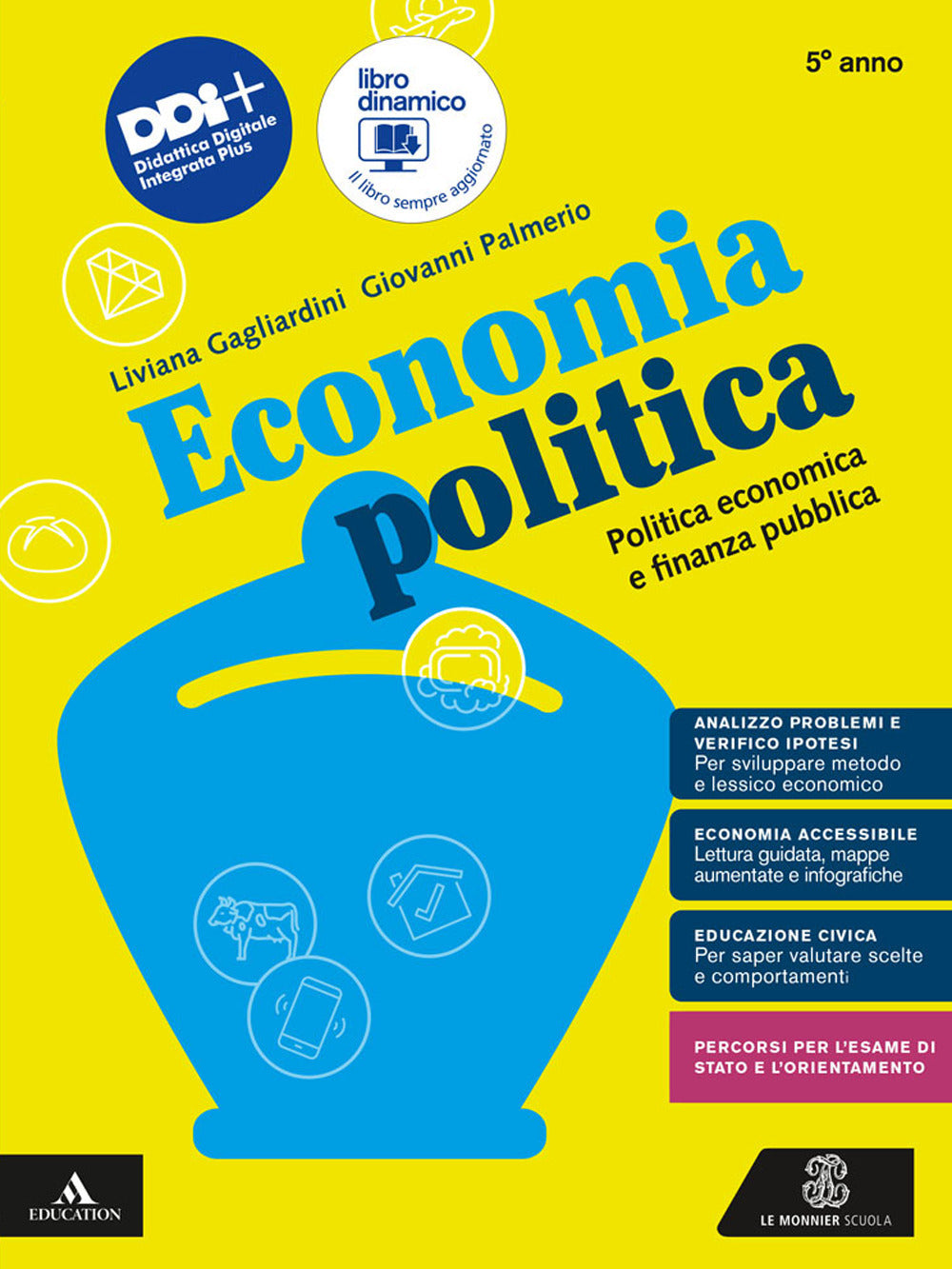Copertina del libro ECONOMIA POLITICA 5 ANNO 2024