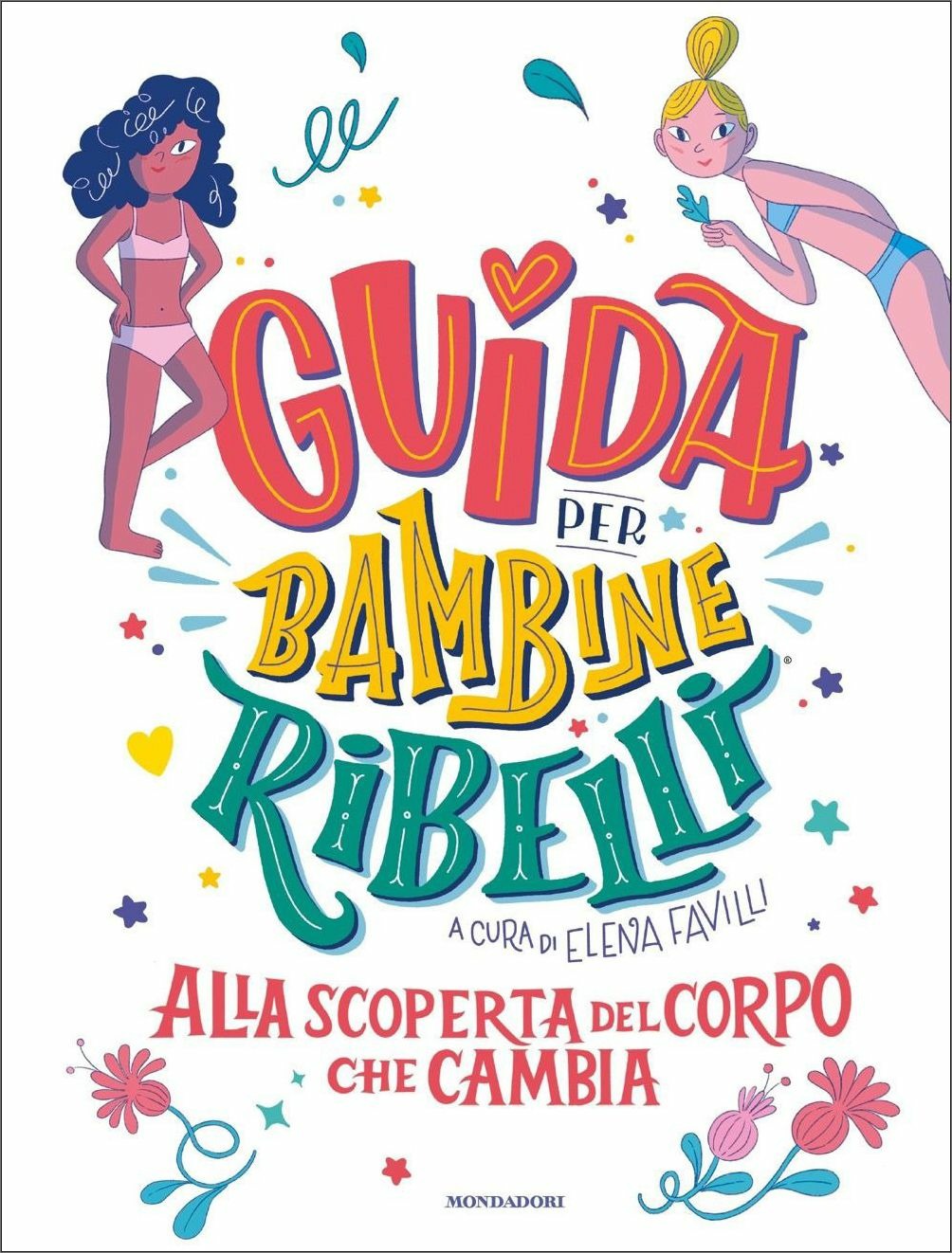 Copertina del libro GUIDA PER BAMBINE RIBELLI. ALLA SCOPERTA