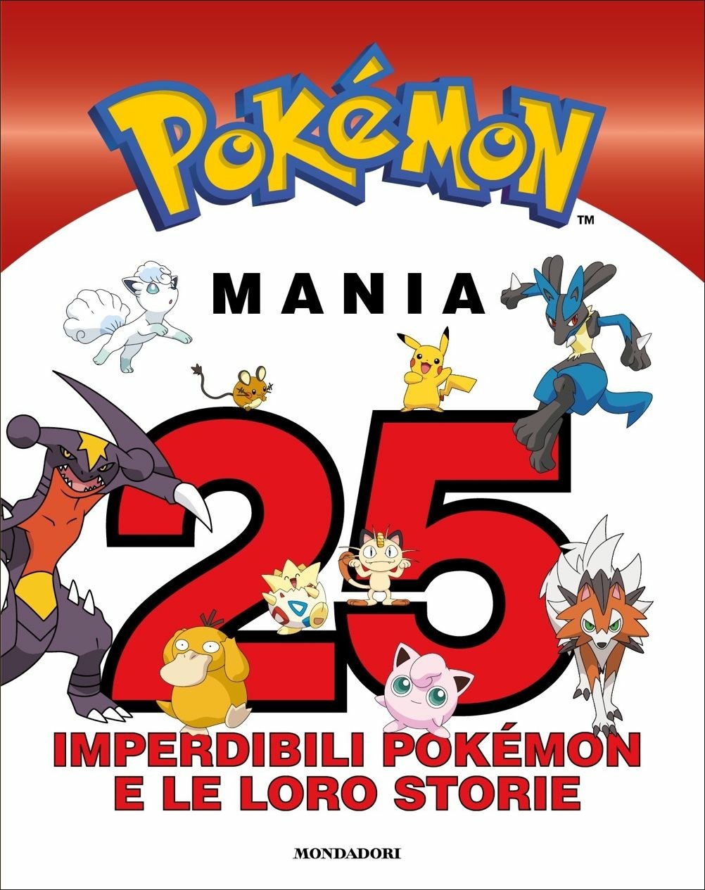 Copertina del libro POKMON MANIA. 25 IMPERDIBILI POKMON E