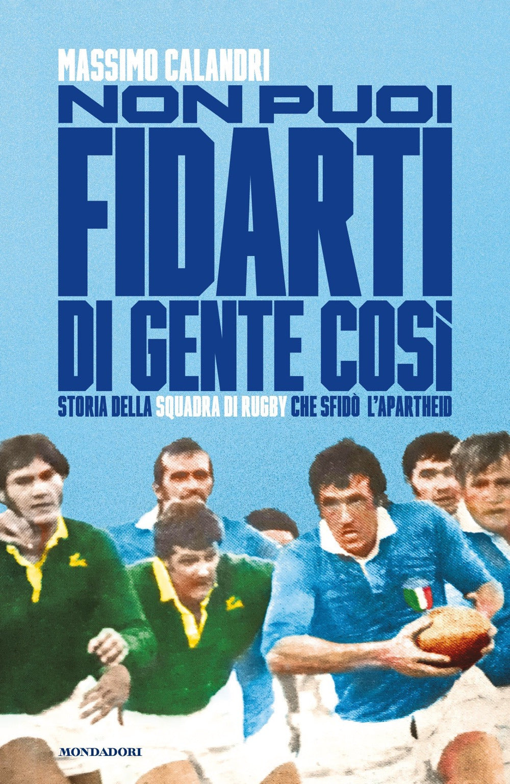 Copertina del libro NON PUOI FIDARTI DI GENTE COS
