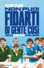 Copertina del libro NON PUOI FIDARTI DI GENTE COS