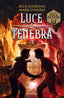 Copertina del libro LUCE E TENEBRA. DAL MONDO DI PERCY JACKS