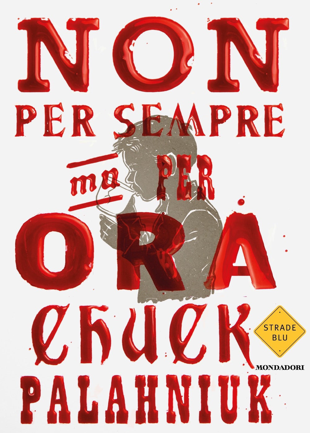 Copertina del libro NON PER SEMPRE, MA PER ORA Immagine principale del prodotto