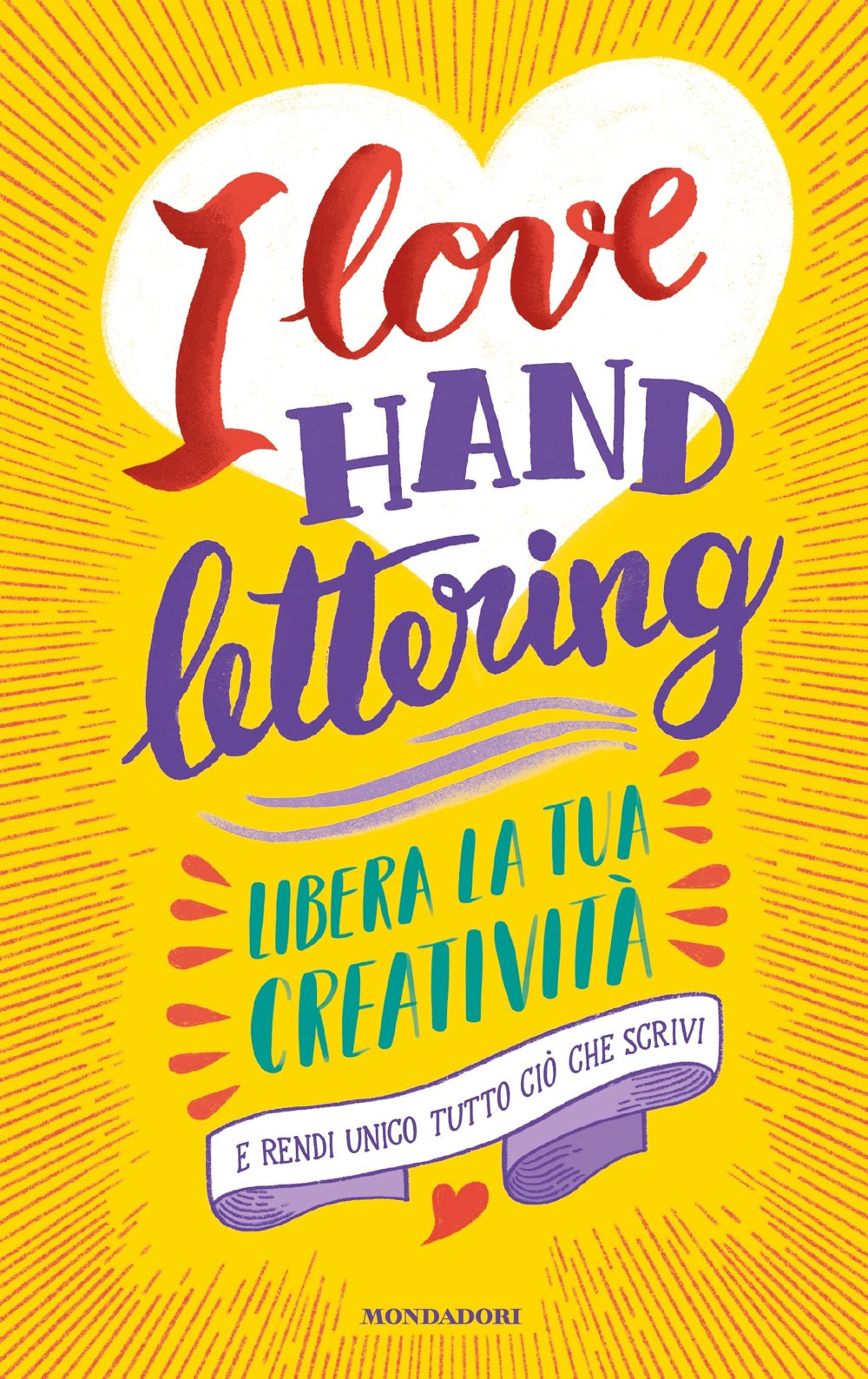Copertina del libro I LOVE HAND LETTERING Immagine principale del prodotto