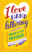 Copertina del libro I LOVE HAND LETTERING