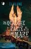 Copertina del libro DA QUALCHE PARTE AL DI LÀ DEL MARE