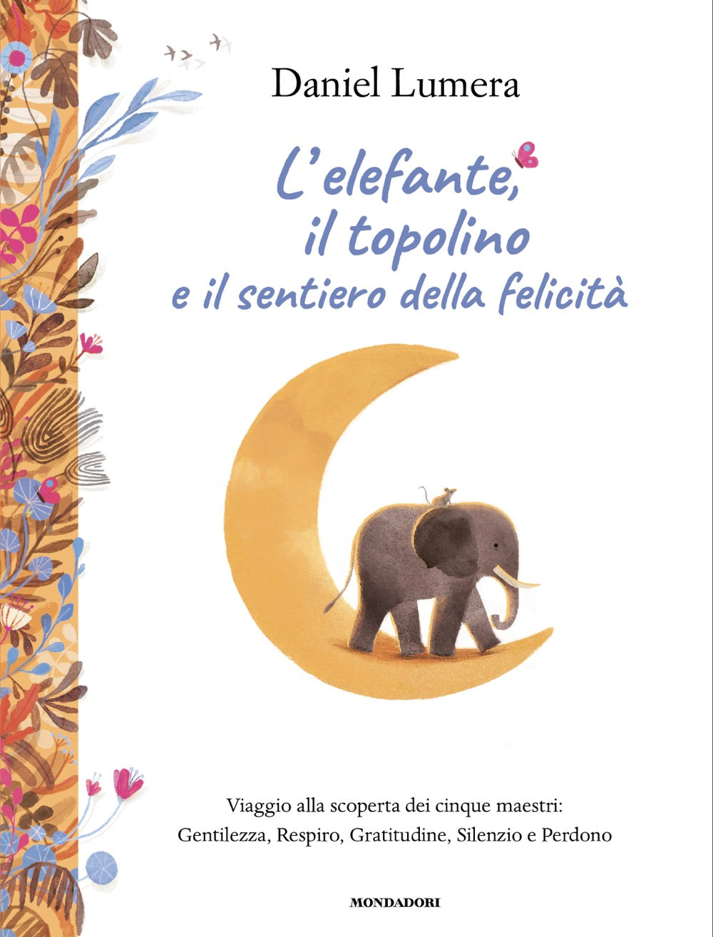 Copertina del libro L'ELEFANTE, IL TOPOLINO E IL SENTIERO DE Immagine principale del prodotto