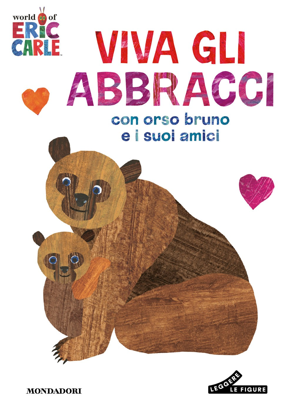 Copertina del libro VIVA GLI ABBRACCI CON ORSO BRUNO E I SUO Immagine principale del prodotto