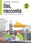 Copertina del libro DAI RACCONTA 2 ED. MISTA
