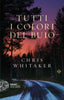 Copertina del libro TUTTI  I COLORI DEL BUIO