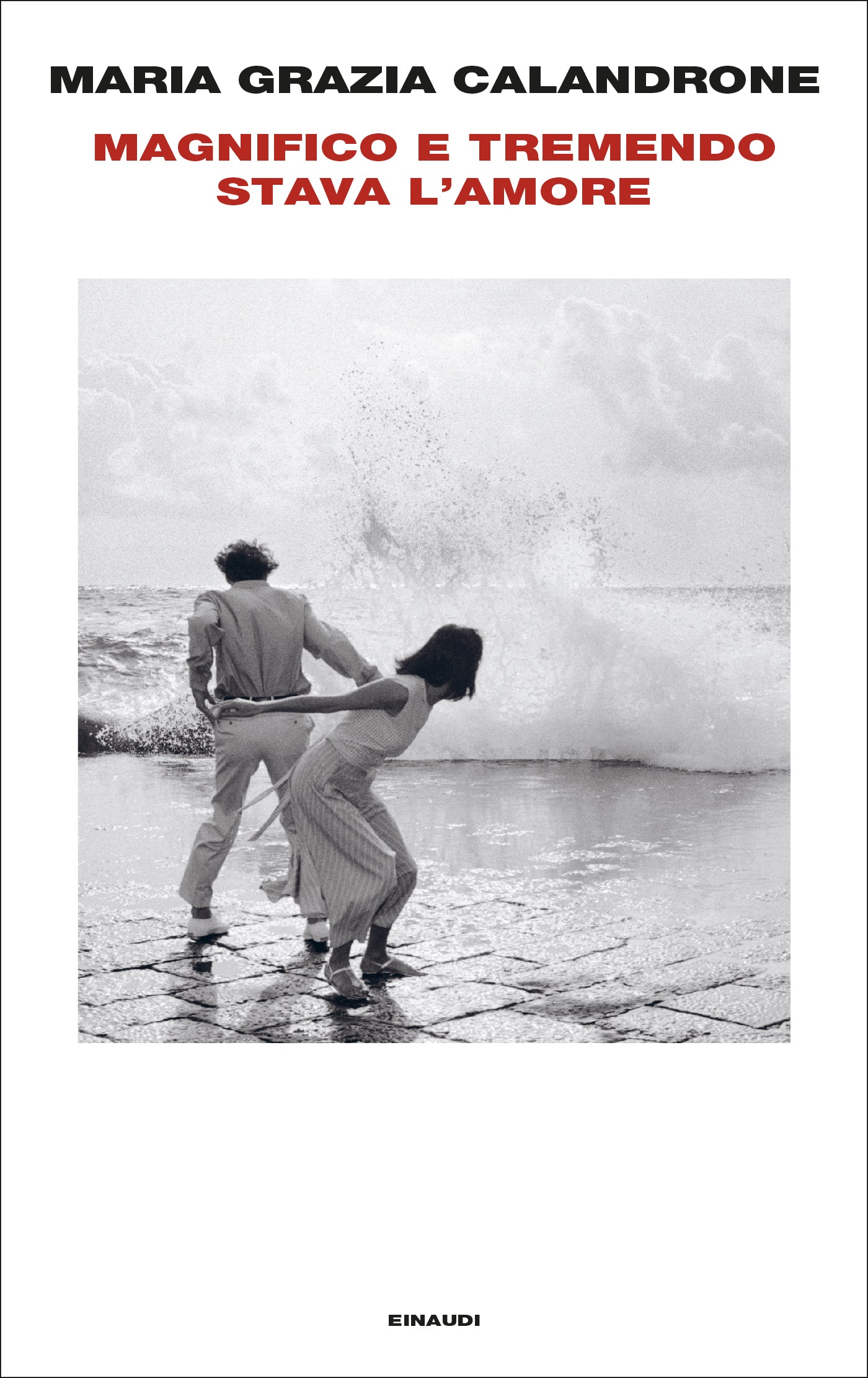 Copertina del libro MAGNIFICO E TREMENDO STAVA L'AMORE Immagine principale del prodotto